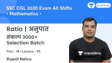 Ratio | Part-18 | Maths | SSC CGL 2020 All Shifts Questions | wifistudy | Rajesh Nehra