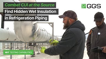 Combat CUI at the Source - Find Wet Insulation in Refrigeration Piping | Gamma Graphics (GGS)