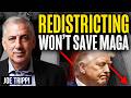 "You can't redistrict yourself out of a wave" | That Trippi Show