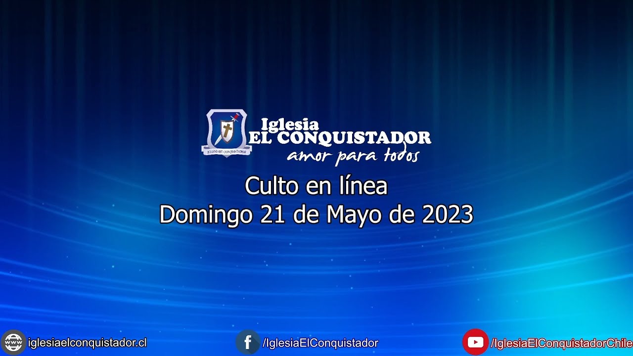 Culto online - Domingo 21 de Mayo de 2023 - YouTube