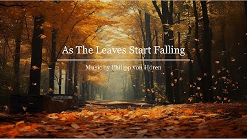 Leaves Start Falling (Official Demo for Benjamin Wallfisch Strings) - by Philipp von Hören