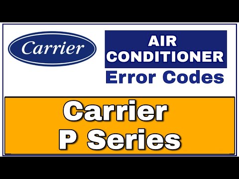 Carrier P Series AC Error Codes Troubleshooting Guide