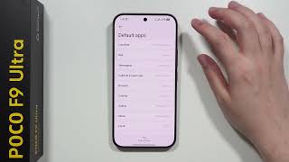 POCO F9 Ultra: How to Change Default Browser