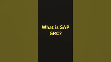 What is SAP GRC?, What is SAP Security & GRC?, #security, #sapsecurity, #GRC, #sapgrc,
