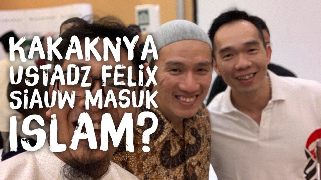 Ustadz Felix Siauw Ajak Kakaknya Ketemu Ustadz Adi Hidayat Di Kajian Musawarah Ada Apa Youtube