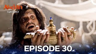 Aladdin Episode 30 (English Dubbed)