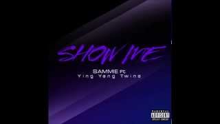 Leigh Bush (aka Sammie) ft Ying Yang Twins - Show Me [New R&B 2015]