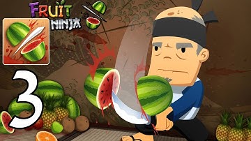 Fruit Ninja: Gameplay Walkthrough - 3, Slicing Fruits! [iOS and Android Games]
