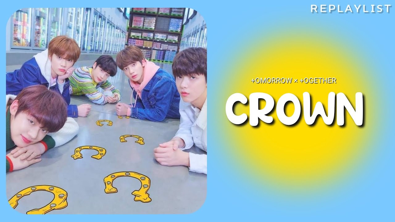 TXT — CROWN LYRICS YouTube