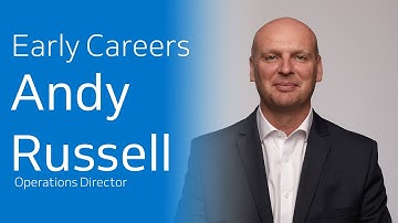 Early Careers - Andy Russell Interview