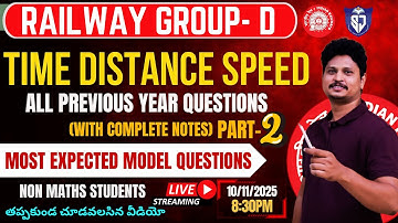 TIME DISTANCE AND SPEED 2 | RAILWAY GROUP D MATHS TOPIC WISE QUESTIONS |  MOST EXPECTED QUESTIONS