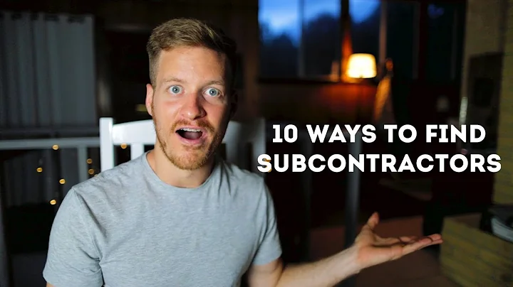 10 ways to find quality subcontractors for your contracting business!