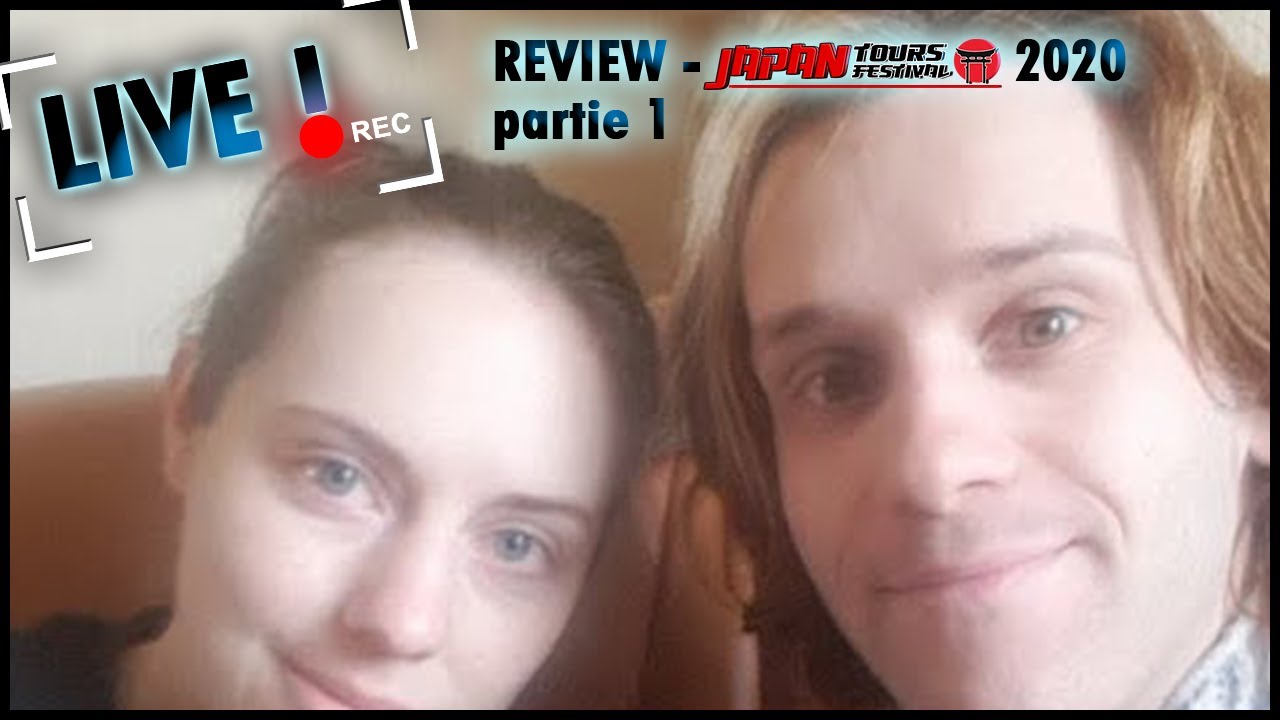 [LIVE !] REVIEW - Japan tours Festival 2020 - partie 1