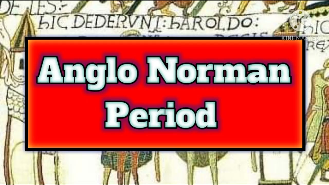 Anglo Norman Period History Of English Literature In Urdu hindi YouTube Anglo Norman Period History Of English Literature In Urdu hindi YouTube