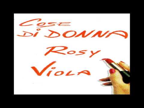 Rosy Viola - Lassame stà