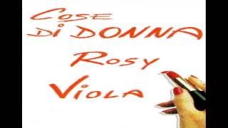 Rosy Viola - Lassame Stà