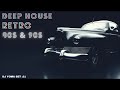 Deep House Remixes Of 80’s 90’s Retro Hits set : 31