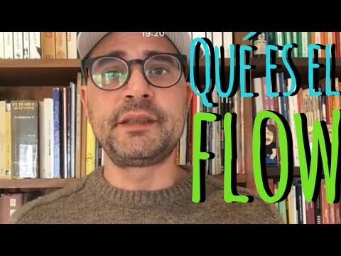 Video: Que Es Flow