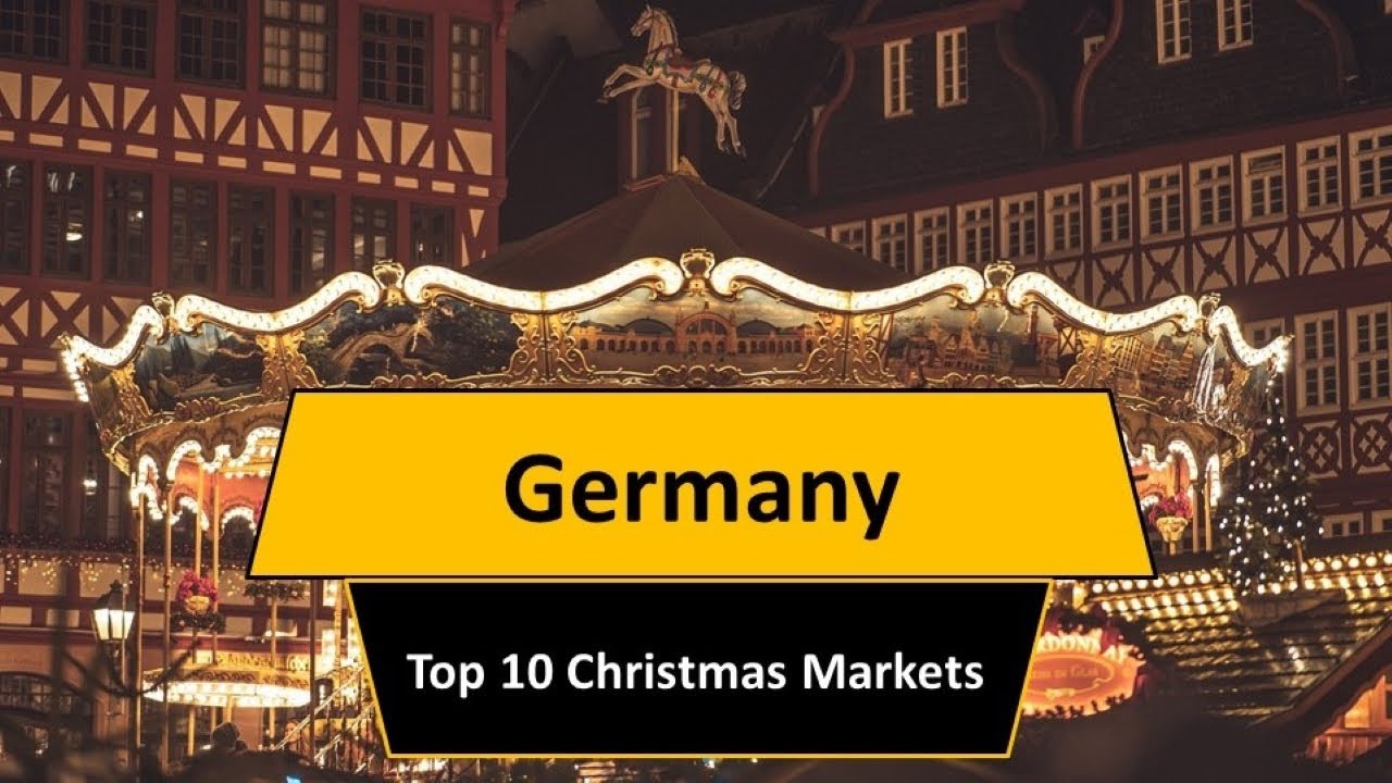 Top 10 Christmas Markets in Germany YouTube