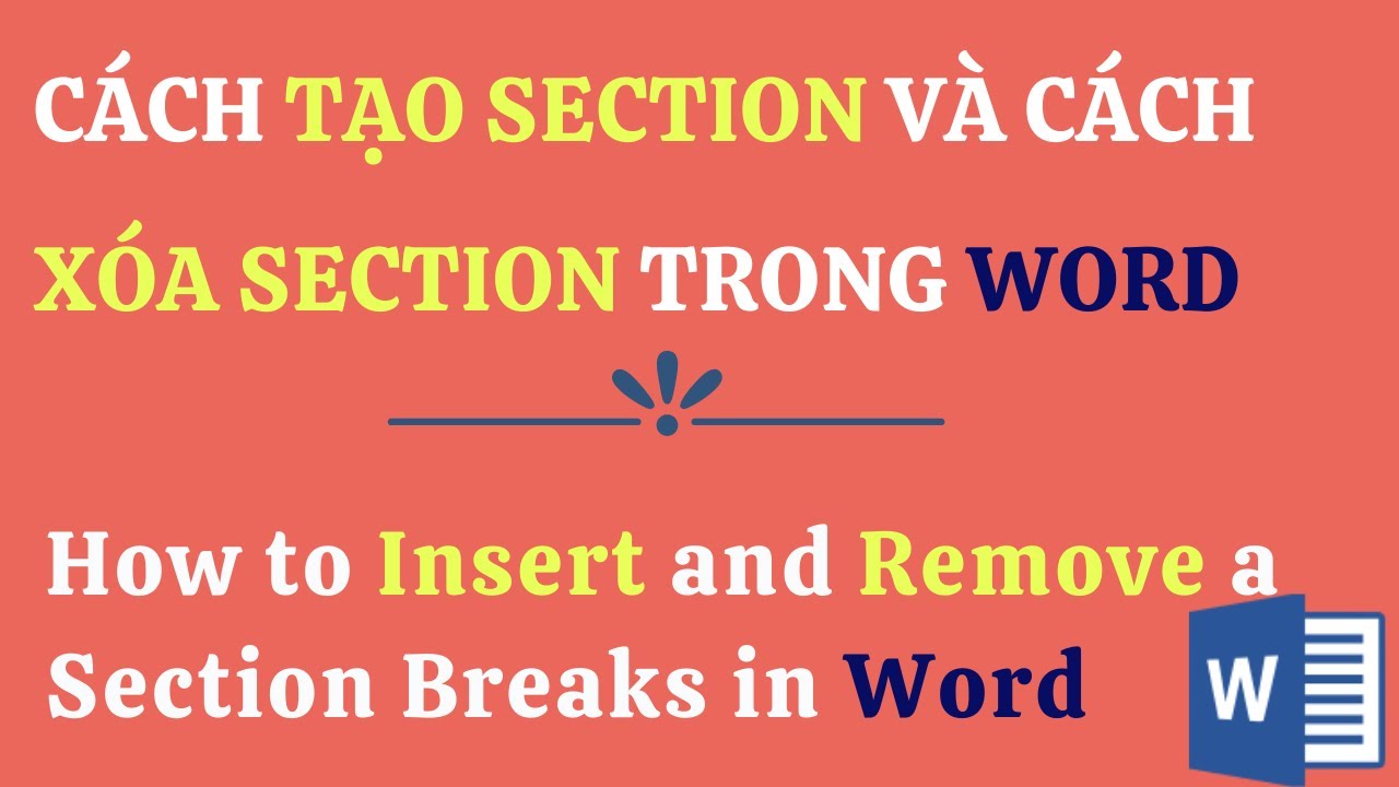 Cách Tạo Section Break Và Xóa Section Trong Word | How To Insert And Remove A Section Breaks In Word