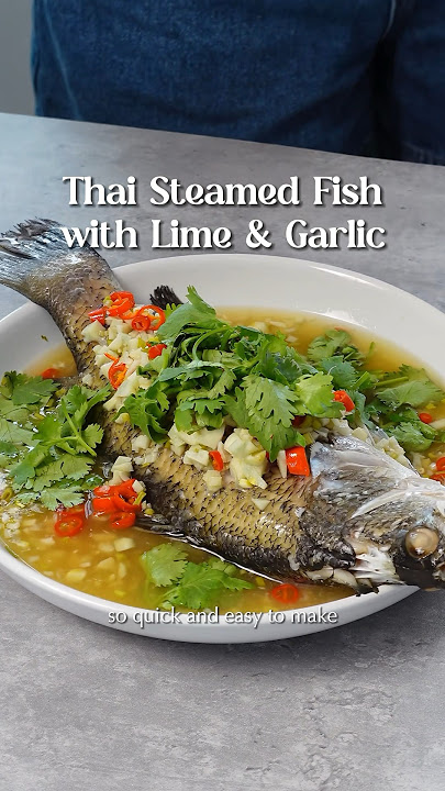 Thai Steamed Fish with Lime & Garlic #asianfood #easyrecipe #steamedfish