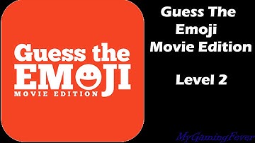 Guess The Emoji - Movies Level 2 Answers