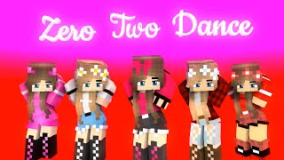 2 Phút Hơn - Zero Two Dance - Minecraft Animation ♫♡︎ఌ