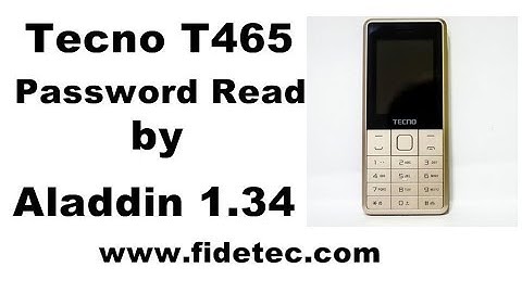 Tecno T465 Password Read by Aladdin 1.34