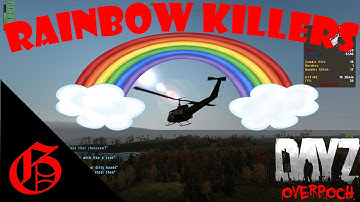 ARMA 2: DayZ Overpoch Mod - Part 10 - "Rainbow Killers"