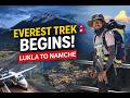 Everest Base Camp Day 1 &amp; 2 | From Lukla to Namche | The Real Everest Trek Starts Here