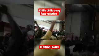 Chilla Chilla song Ram Theater Response subscribe​ ajith​ thunivu Shorts PartyWithChillaChilla