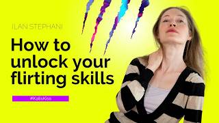 How to unlock your flirting skills