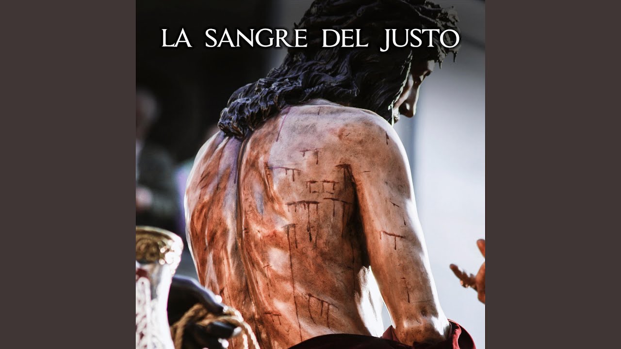 La Sangre del Justo (en Directo)