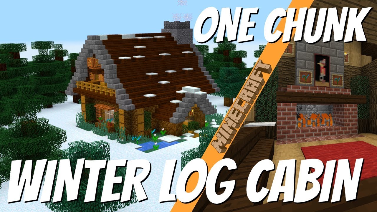 Minecraft How To Make A Winter Log Cabin In One Chunk 2018 With