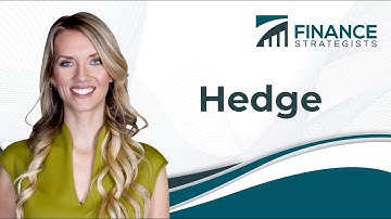 Hedge | Finance Strategists | Your Online Finance Dictionary