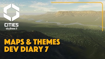 Cities Skylines 2 - All About Maps & Themes - Dev Diary #7