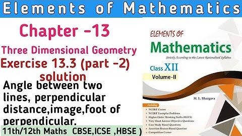 Class 12th Elements of Mathematics  Chapter 13 Ex 13.3 (part 2) | Elements  Class 12th solution