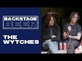 The Wytches | Backstage Beer