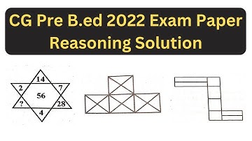 CG Pre B.ed 2022 Reasoning Solution || Chhattisgarh B.ed exam 2022 Reasoning Solution || cg b.ed