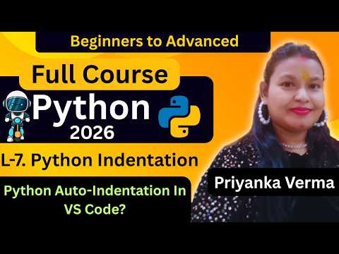 L-7 VS Code Tips: Auto Indentation for Python | Fix Python Indentation Errors Guide in Visual Studio
