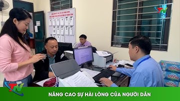 Nâng cao sự hài lòng của người dân