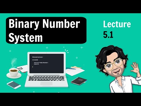 5.1 Binary Number System | Guaranteed Placement Course | Lecture 5.1