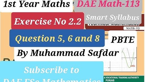 DAE Math 113 Ex # 2.2 Q No 5, 6 and 8 Applied Mathematics-I PBTE Smart Syllabus 1st Year Mathematics