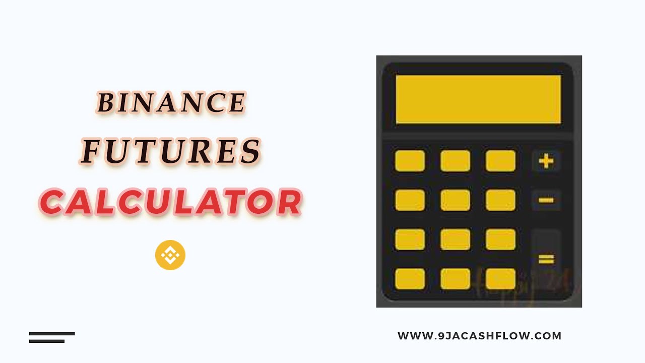 binance calculator futures