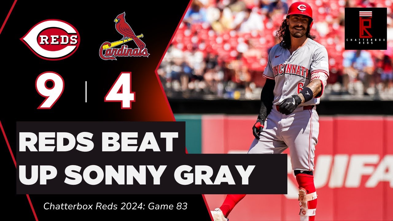 Cincinnati Reds CRUSH Sonny Gray and St. Louis Cardinals in 9-4 Win ...