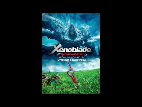 Xenoblade Definitive Edition Original Soundtrack - Time to Fight! (Bionis' Shoulder)