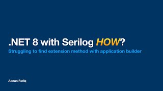 How to Use Serilog with .NET8 Worker Template