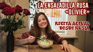 La ensaladilla rusa Olivier, receta actual desde Rusia