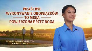 Chrześcijańskie świadectwa z doświadczenia, odc. 739: Właściwe wykonywanie obowiązków to misja powierzona przez Boga