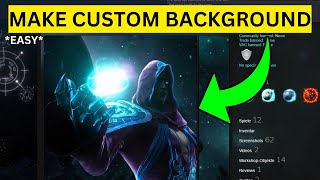 How To Make Custom Background on Steam(EASY)